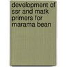 Development Of Ssr And Matk Primers For Marama Bean door Mutsa Takundwa