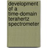 Development of a Time-Domain Terahertz Spectrometer door ÜmmügüL. Erözbek Güngör
