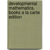 Developmental Mathematics, Books a la Carte Edition door Marvin L. Bittinger