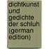 Dichtkunst Und Gedichte Der Schluh (German Edition)