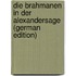 Die Brahmanen in Der Alexandersage (German Edition)