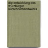 Die Entwicklung des Würzburger Kürschnerhandwerks by Memminger