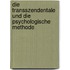 Die Transszendentale Und Die Psychologische Methode