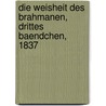Die Weisheit des Brahmanen, Drittes Baendchen, 1837 by Friedrich Rückert