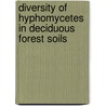Diversity of Hyphomycetes in deciduous forest soils door A.S. Vishwanathan