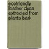 Ecofriendly Leather Dyes Extrected from Plants Bark