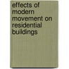 Effects of Modern movement on Residential Buildings by Saereh Zabihi