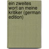 Ein Zweites Wort An Meine Kritiker (German Edition) door Janssen Johannes