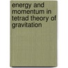 Energy and momentum in tetrad theory of gravitation door Gamal Nashed