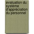Evaluation du système d'appréciation du personnel