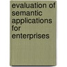 Evaluation of Semantic Applications for Enterprises by Marek Nekvasil