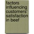 Factors Influencing Customers' Satisfaction In Beef