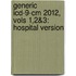 Generic Icd-9-cm 2012, Vols 1,2&3: Hospital Version