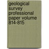Geological Survey Professional Paper Volume 814-815 by Geological Survey