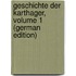 Geschichte Der Karthager, Volume 1 (German Edition)