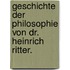 Geschichte der Philosophie von Dr. Heinrich Ritter.