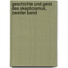 Geschichte und Geist des Skepticismus, zweiter Band by Carl Friedrich Stäudlin