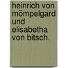 Heinrich von Mömpelgard und Elisabetha von Bitsch. door Carl Theodor Griesinger