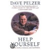 Help Yourself: Finding Hope, Courage, And Happiness door David J. Pelzer