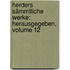 Herders Sämmtliche Werke: Herausgegeben, Volume 12