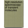 High-Resolution Spectroscopy of Transient Molecules door Y. Endo