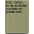 Hiob. Roman eines einfachen Mannes von Joseph Roth.