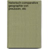 Historisch-comparative Geographie von Preussen, etc door Max Pollux Toeppen