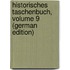 Historisches Taschenbuch, Volume 9 (German Edition)