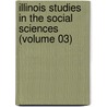 Illinois Studies in the Social Sciences (Volume 03) door University Of Illinois 1n