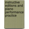 Instructive Editions and Piano Performance Practice door Chiara Bertoglio