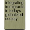 Integrating immigrants in todays globalized society by Joana Duarte