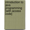 Introduction To Java Programming [With Access Code] door Y. Daniel Liang