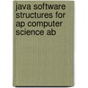Java Software Structures For Ap Computer Science Ab door Joseph Chase