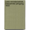 Justiz-Ministerialblatt, Siebzehnter jahrgang, 1833 door Preußen Justizministerium