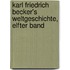 Karl Friedrich Becker's Weltgeschichte, elfter Band