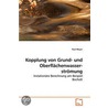 Kopplung von Grund- und Oberflächenwasserströmung by Paul Meyer