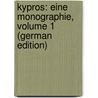 Kypros: Eine Monographie, Volume 1 (German Edition) door Heinrich Engel Wilhelm