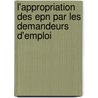 L'appropriation Des Epn Par Les Demandeurs D'emploi by Mickael Le Mentec