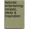 Laduree: Entertaining: Recipes, Ideas & Inspiration door Vincent Lemains