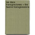Las Doce Transgreciones = The Twelve Transgressions