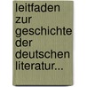 Leitfaden Zur Geschichte Der Deutschen Literatur... door Friedrich August Pischon