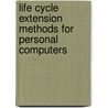 Life Cycle Extension Methods for Personal Computers door Lukas Mader