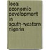 Local Economic Development in South-western Nigeria