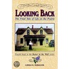 Looking Back: The Final Tale of Life on the Prairie door Linda K. Hubalek