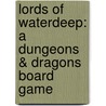 Lords of Waterdeep: A Dungeons & Dragons Board Game door Wizards Rpg Team