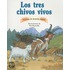 Los Tres Chivos Vivos = The Three Billy Goats Gruff