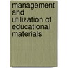 Management and Utilization of Educational Materials door Biruk Solomon