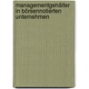 Managementgehälter in börsennotierten Unternehmen door Alex Reimer