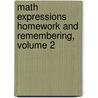 Math Expressions Homework and Remembering, Volume 2 door Karen C. Fuson