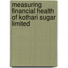 Measuring Financial Health Of Kothari Sugar Limited door Velavan M.